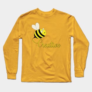 Be Creative Long Sleeve T-Shirt